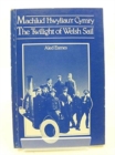 The Twilight of Welsh Sail - Book
