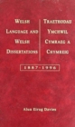 Welsh Language and Welsh Dissertations/Traethodau Ymchwil Cymraeg a Chymreig - Book