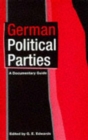 German Political Parties : A Documentary Guide - Book
