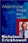 Westminster, Wales and Water - Book