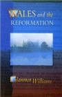Wales and the Reformation - Book