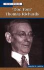 'Doc Tom' Thomas Richards - Book