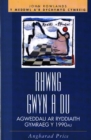 Rhwng Gwyn a Du : Agweddau Ar Ryddiaith Gymraeg Y 1990au - Book