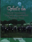 Cyfri'r Da : Hanes Canmlwyddol Cymdeithas Frenhinol Amaethyddol Cymru - Book