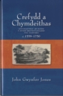 Crefydd a Chymdeithas : Astudiaethau ar Hanes y Ffydd Brotestannaidd yng Nghymru c.1559-1750. - Book