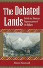 The Debated Lands : British and American Representations of the Balkans - Book