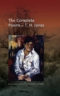 The Complete Poems of T. H. Jones, 1921-1965 - Book