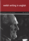 Welsh Writing in English: v. 10 : A Yearbook of Critical Essays - Book