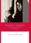 Killing Carmens : Women's Crime Fiction from Spain - Book