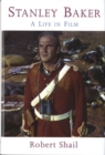 Stanley Baker : A Life in Film - Book