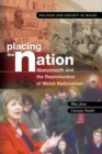 Placing the Nation : Aberystwyth and the Reproduction of Welsh Nationalism - Book