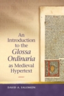 An Introduction to the 'Glossa Ordinaria' as Medieval Hypertext - Book