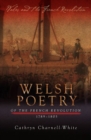Welsh Poetry of the French Revolution, 1789-1805 - Book