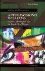 After Raymond Williams : Cultural Materialism and the Break-Up of Britain - eBook