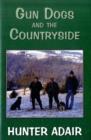 Gun Dogs & the Countryside - Book
