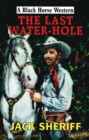 The Last Water-hole - eBook