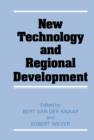 New Technology and Regional Development - Book