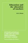 Education and the Education of Teachers - Book