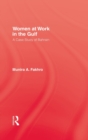 Women At Work In The Gulf - Book