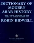 Dictionary Of Modern Arab Histor - Book