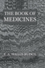 The Book Of Medicines - Book