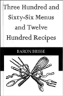 Three Hundred and Sixty-Six Menus and Twelve Hundred Recipes - Book