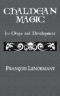 Chaldean Magic : Its Origin and Development - Book