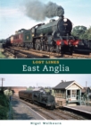 Lost Lines: East Anglia - Book