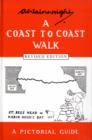 A Coast to Coast Walk : A Pictorial Guide - Book