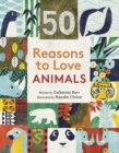 50 Reasons to Love Animals - Book