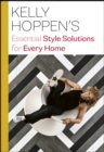 Kelly Hoppen's Essential Style Solutions for Every Home - Book