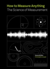 How to Measure Anything : The Science of Measurement - Book