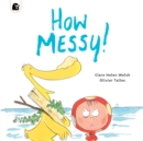 How Messy! - Book