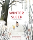 Winter Sleep : A Hibernation Story - Book