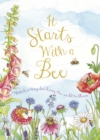 It Starts with a Bee : Watch a tiny bee bring the world to bloom - Book