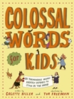 Colossal Words for Kids - Book
