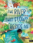 The River That Flows Beside Me - Book
