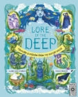 Lore of the Deep : Folklore & Wisdom from the Watery Wilds Volume 4 - Book