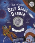 Spin to Survive: Deep Space Danger : Decide Your Destiny with a Pop-Out Fortune Spinner! Volume 4 - Book