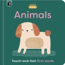 MiniTouch: Animals : Touch-and-feel first words - Book
