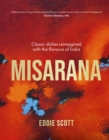 Misarana : Classic dishes reimagined with the flavours of India - Book