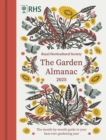RHS The Garden Almanac 2025 : The month-by-month guide to your best ever gardening year - Book