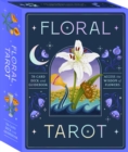 Floral Tarot: Access the wisdom of flowers : 78 cards and guidebook - Book