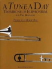 A Tune a Day for Trombone or Euphonium (Tc) 1 - Book