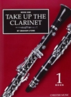 Take Up The Clarinet Book 1 - Book