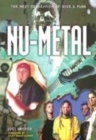 Nu Metal : The Next Generation of Rock and Punk - Book