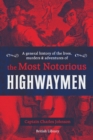 A General History of the Lives, Murders and Adventures of the Most Notorious Highwaymen - Book
