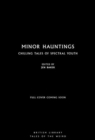 Minor Hauntings : Chilling Tales of Spectral Youth - Book