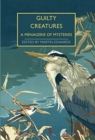 Guilty Creatures : A Menagerie of Mysteries - Book