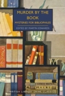 Murder by the Book : Mysteries for Bibliophiles - Book